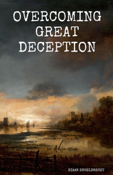 Paperback Overcoming Great Deception Book