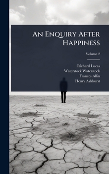 Hardcover An Enquiry After Happiness Book