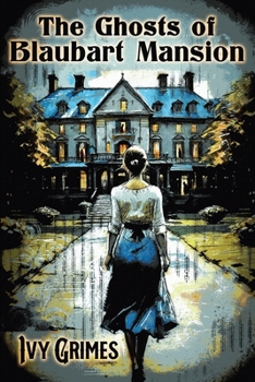 Paperback The Ghosts of Blaubart Mansion Book