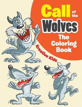 Paperback Call of the Wolves: The Coloring Book