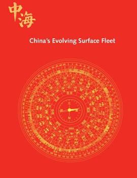 Paperback China's Evolving Surface Fleet: July 2017 Book
