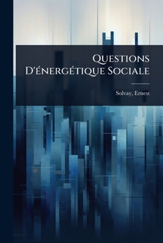 Paperback Questions D'Ã(c)nergÃ(c)tique Sociale [French] Book