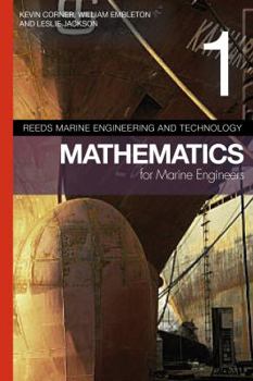 Paperback Reeds Vol 1: Mathematics for Marine Engineers (Reeds Marine Engineering and Technology Series) Book