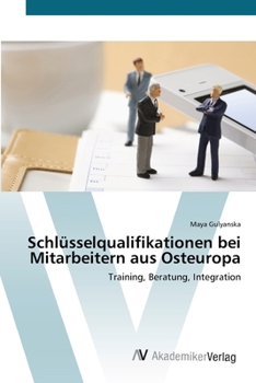 Paperback Schlüsselqualifikationen bei Mitarbeitern aus Osteuropa [German] Book