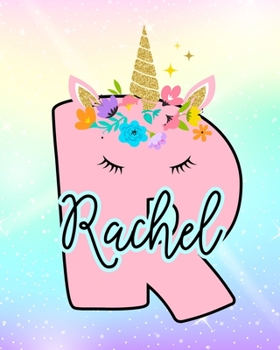 Rachel: Girls Unicorn Journal to Write In Personalized Journal