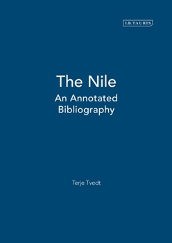 Hardcover The Nile: An Annotated Bibliography Book