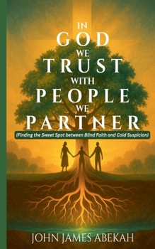 In God We Trust, With People We Partner