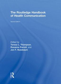 Hardcover The Routledge Handbook of Health Communication Book