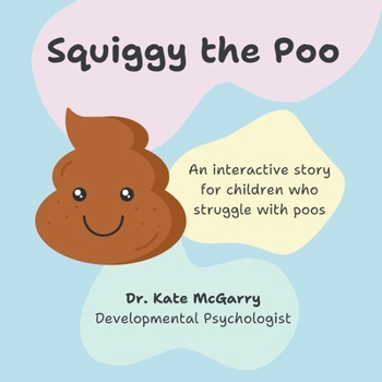 Paperback Squiggy the Poo Book