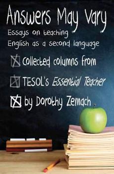Paperback Answers May Vary: Essays on Teaching English as a Second Language Book