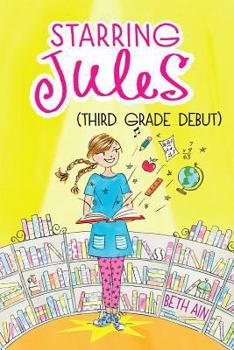 Hardcover Starring Jules (Third Grade Debut) (Starring Jules #4), 4 Book