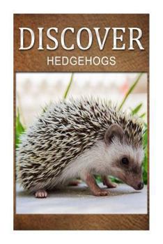 Paperback Hedge Hogs - Discover: Early reader's wildlife photography book