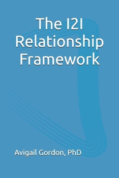 Paperback The I2I Relationship Framework Book