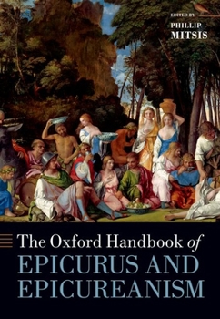 Paperback The Oxford Handbook of Epicurus and Epicureanism Book