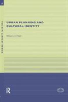 Urban Planning and Cultural Identity (RTPI Library Series)