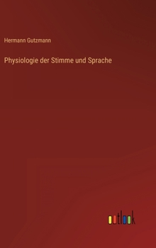 Hardcover Physiologie der Stimme und Sprache [German] Book
