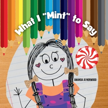 Paperback What I "Mint" to Say Book