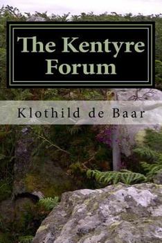 Paperback The Kentyre Forum Book