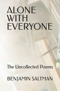 Paperback Alone With Everyone: The Uncollected Poems Book