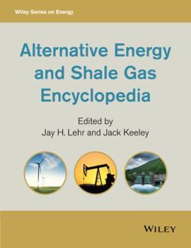 Hardcover Alternative Energy and Shale Gas Encyclopedia Book