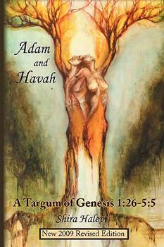 Paperback Adam And Havah: A Targum Of Genesis 1:26-5:5 Book