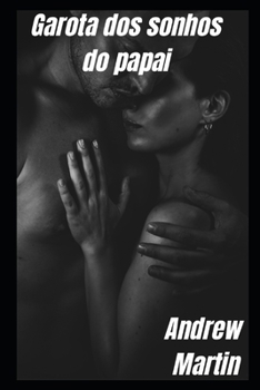 Paperback Garota dos sonhos do papai [Portuguese] Book