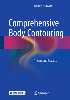 Hardcover Comprehensive Body Contouring: Theory and Practice Book