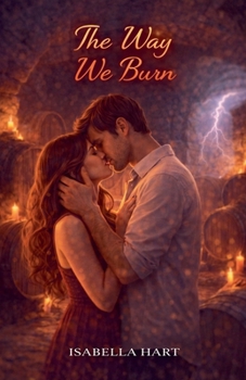 Paperback The Way We Burn Book