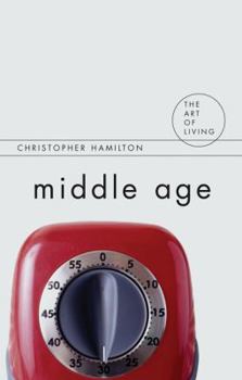 Middle Age - Book  of the Art of Living (Routledge)
