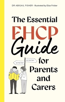 Paperback The Essential Ehcp Guide for Parents and Carers Book