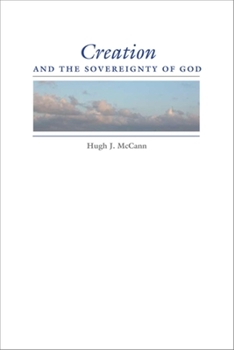 Hardcover Creation and the Sovereignty of God Book