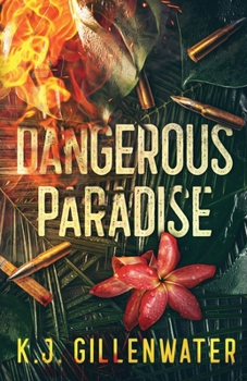 Paperback Dangerous Paradise Book
