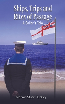 Hardcover Ships, Trips and Rites of Passage Book