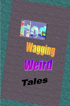 Paperback Wagging Weird Tales Book