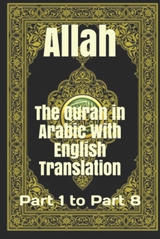 Paperback The Quran in Arabic With English Translation: Part 1 to Part 8 Book