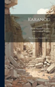 Hardcover Karanòg: The Romano-nubian Cemetery; Volume 3 Book