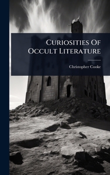 Hardcover Curiosities Of Occult Literature Book