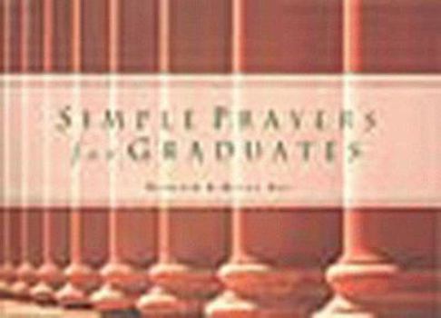 Paperback Simple Prayers for Graduates Book