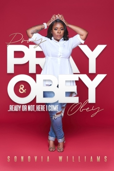 Paperback Pray and Obey: Ready or Not, Here I Come Book