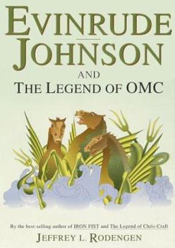 Hardcover Evinrude-Johnson and the Legend of OMC Book