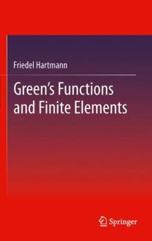 Hardcover Green's Functions and Finite Elements Book