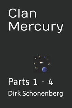 Paperback Clan Mercury: Parts 1 - 4 Book