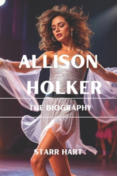 Paperback Allison Holker: The Biography Book