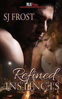 Refined Instincts - Book #5 of the Instincts