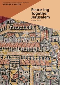 Paperback Peace-Ing Together Jerusalem Book