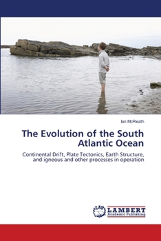 Paperback The Evolution of the South Atlantic Ocean Book