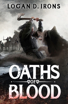 Oaths of Blood (The Oaths of Blood Saga)