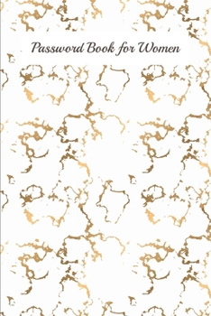 Password Book for Women: Website Password Journal/password Organizer Notebooks ,size 6" X 9" ,page 105 Pages (Username And Password Notebook)