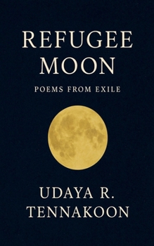 Paperback Refugee Moon: Poems from Exile Book