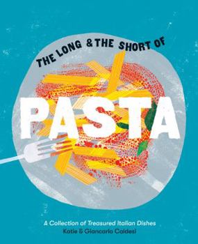 Hardcover The Long and the Short of Pasta Book